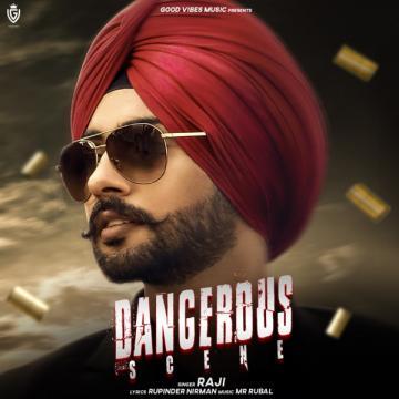 download Dangerous-Scene Raji mp3